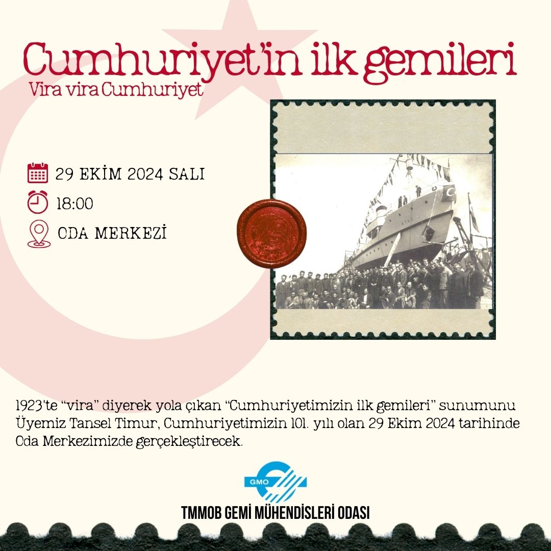 CUMHURİYET’İN İLK GEMİLERİ SUNUMU ETKİNLİĞİ DÜZENLENECEK